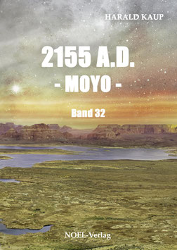 Kaup, H.: 2155 A.D. - Moyo - Band 32