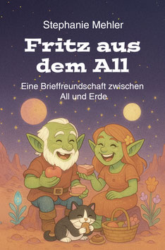 Mehler, S.: Fritz aus dem All - ISBN: 978-3-95493-239-5 - Taschenbuch