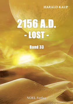 Kaup, H.: 2156 A.D. - Lost - Band 33
