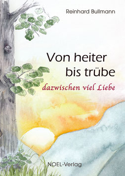 Bullmann, R.: Von heiter bis trübe - ISBN: 978-3-96753-090-2 - Hardcover