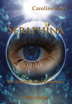 Kehl, C.: Seraphina - ISBN 978-3-942802-05-5 - Taschenbuch