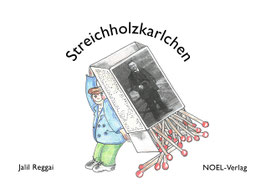 Reggai, J.: Streichholzkarlchen