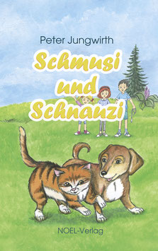 Jungwirth, P.: Schmusi und Schnauzi