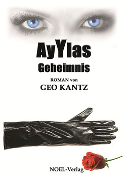 Kantz, G.: AyYlas Geheimnis