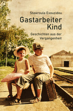Exouzidou, S.: Gastarbeiterkind