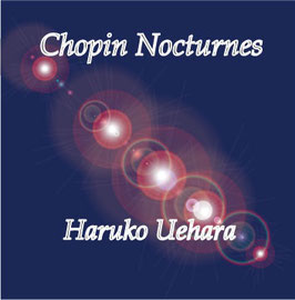 Chopin Nocturnes   Piano 　 Haruko Uehara