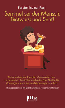 (eBook) Semmel sei der Mensch, Bratwurst und Senf!