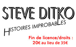 Steve Ditko "Histoires Improbables"