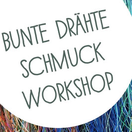 Upcycling Bunte Drähte Workshop - 12.03.2021