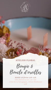 Atelier Bougie et Boucles d’oreilles en fleurs séchées - Mardi 28 février à 20h00