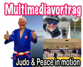 Vortrag: Judo & Peace in motion“ Bewegte Momente für den Frieden