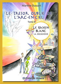 Tome 8 - Le Rayon Blanc