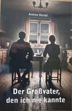 „Der Großvater, den ich nie kannte.“ - Lesung mit Andrea Herold