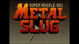 METAL SLUG   メタルスラッグ