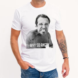 Pilu T-Shirt "WHY SO ANGRY"