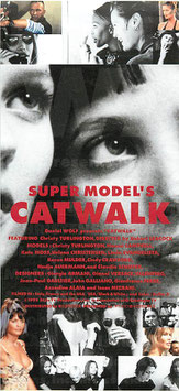 ＳＵＰＥＲ　ＭＯＤＥＬ’Ｓ　ＣＡＴＷＡＬＫ/スーパーモデルズ キャットウォーク(映画前売半券)