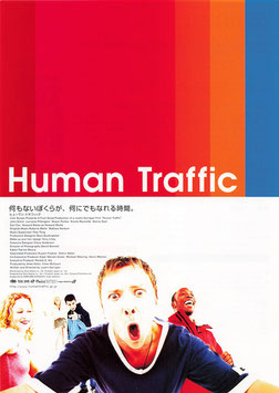 Human Traffic ヒューマン・トラフィック(札幌劇場/チラシ外国映画)