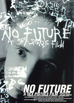 NO FUTURE A SEX PISTOLS FILM ノーフューチャー(シネセゾン渋谷・シアターキノ/チラシ外国映画)