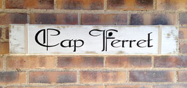 PROMO Pancarte "Cap Ferret"