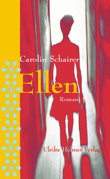 Carolin Schairer: Ellen