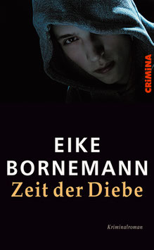 Eike Bornemann: Zeit der Diebe