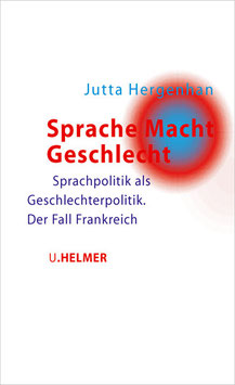 Jutta Hergenhan: Sprache Macht Geschlecht