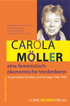 Stiftung Fraueninitiative, Marlies W. Fröse,  Rita Seppelfricke und Annekathrin Linck (Hg.):  Carola Möller