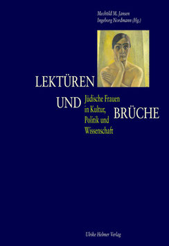 Mechtild M. Jansen, Ingeborg Nordmann (Hg.): Lektüren und Brüche