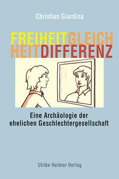 Christian Giardina: Freiheit, Gleichheit, Differenz