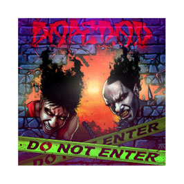DOPE D.O.D – DO NOT ENTER (CD)