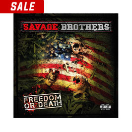 SAVAGE BROTHERS – FREEDOM OR DEATH (CD)