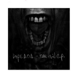 DOPE D.O.D. – THE EVIL E.P. (CD)