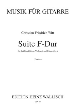 Christian Friedrich Witt: Suite F-Dur