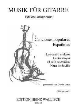 Lorca, Garcia: Canciones populares Españolas