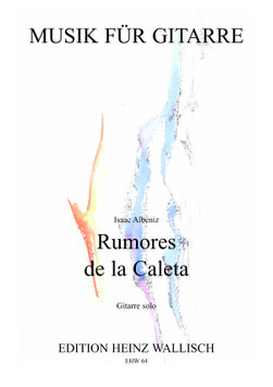 Albeniz, Isaac: Rumores de la Caleta, (EHW 64)