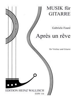 Fauré, Gabriel: Aprés un rêve (Vl/Git.)