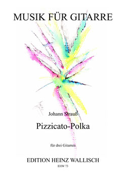 Strauß Johann: Pizzicato-Polka (3Git)