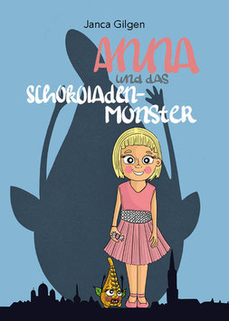 Kinderbuch: Anna und das Schokoladenmonster