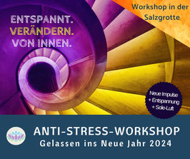 Workshop "Gelassen ins Neue Jahr 2024 - Anti-Stress-Workshop" -  Sa, 03.02.2024 - 17.30-19.30 Uhr