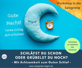 Workshop "Schläfst Du schon oder grübelst Du noch?" -  Sa, 17.05.2025 - 17.30-19.30 Uhr - FRÜHZEITIGE RESERVIERUNG EMPFOHLEN