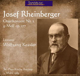 "Orgelkonzert Nr. 2 g-Moll op. 177" von Josef Rheinberger - Analogaufnahme von 1989