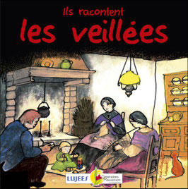 Ils racontent les veillées