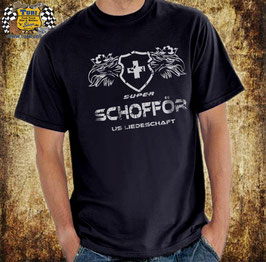 T-Shirt "Super Schofför us Liedeschaft"