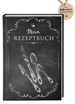 DIN A4 KREATIV DIY KOCHBUCH "Mein Rezeptbuch" zum Selbstbeschreiben schwarz Kreidetafel (Hardcover)