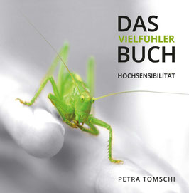 DAS VIELFÜHLER BUCH . HOCHSENSIBILITÄT