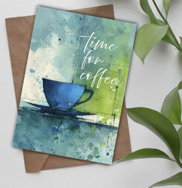 Postkarte / Klappkarte * Time for Coffee