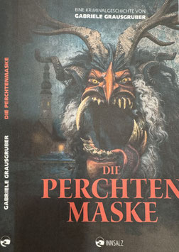 Die Perchtenmaske, ein Regionalkrimi