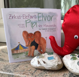 Zirkuselefant Elvor und sein Freund Pipi die Maus