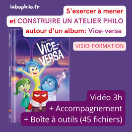 Visio-formation: "S'exercer à mener et construire un atelier philo autour d'un support inducteur - Vice-versa"