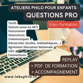 Pack visio-formation: "Ateliers philo pour enfants: Questions pro"